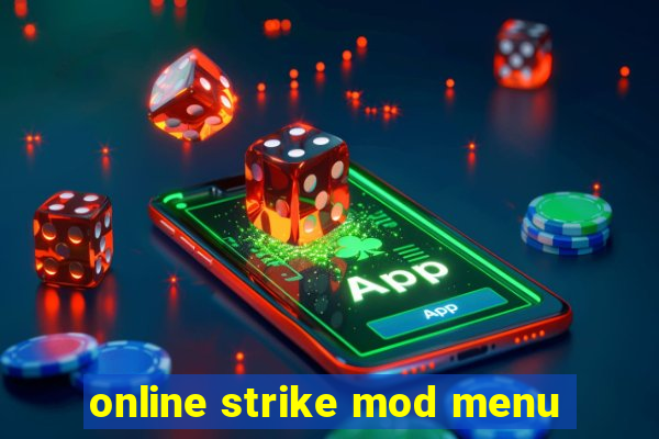 online strike mod menu